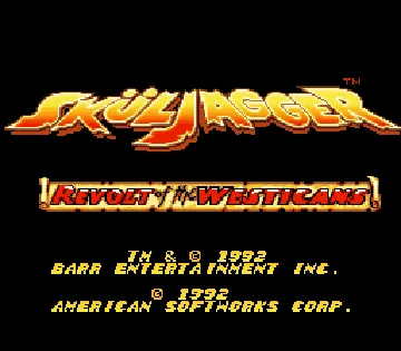 Skuljagger - Revolt of the Westicans (USA) (Beta) screen shot title